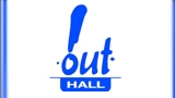 Out-Hall, Развлекательный центр